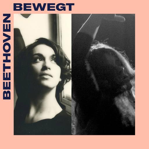 Beethoven bewegt – Episode 5: In Conversation with the Dancers Margherita D’Adamo and Leah Katz [English]