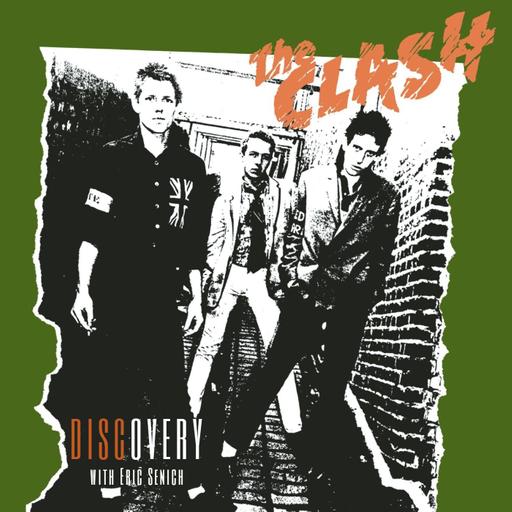 Episode 123 | The Clash 'The Clash'