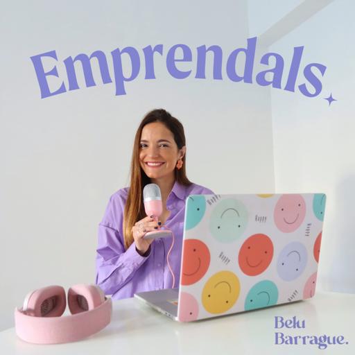 Emprendals con Belu Barrague