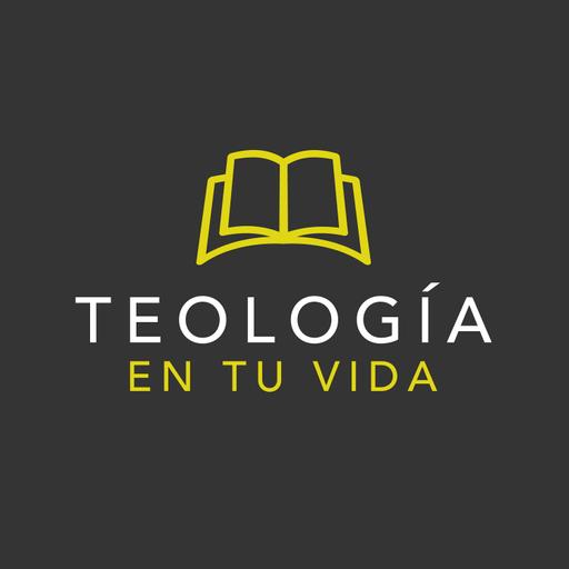 Teología en tu vida