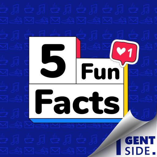 5 Fun Facts sur ...