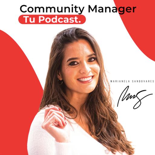 Community Manager, tu podcast.