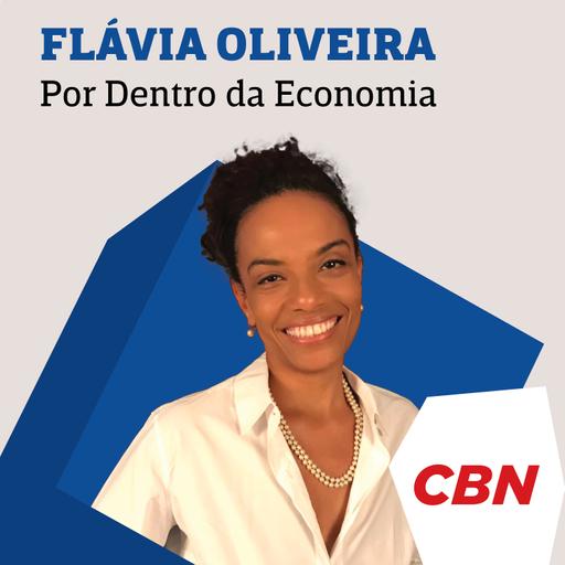Por dentro da economia - Flávia Oliveira