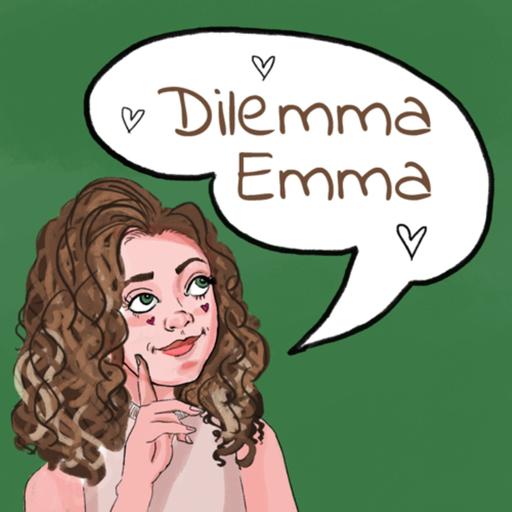 Dilemma Emma