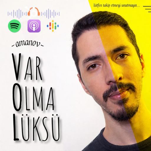 Var Olma Lüksü - V.O.L.