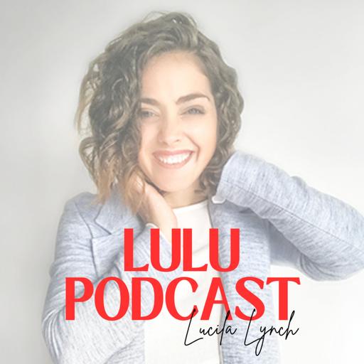 Lulu Podcast