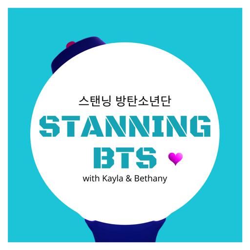 Stanning BTS 스탠닝 방탄소년단