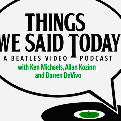 Things We Said Today Beatles Radio Show