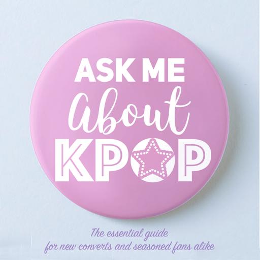 Ask Me About Kpop