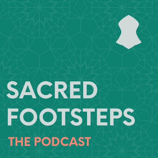 Sacred Footsteps - The Podcast