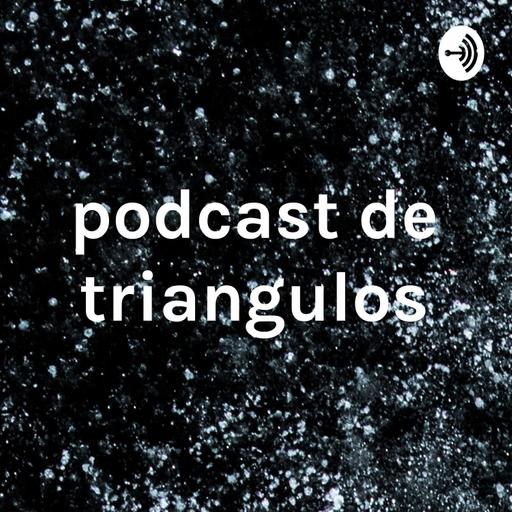podcast de triangulos