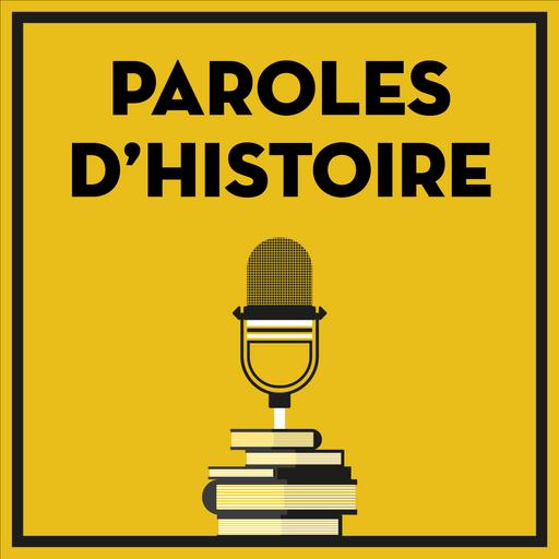 Paroles d'histoire