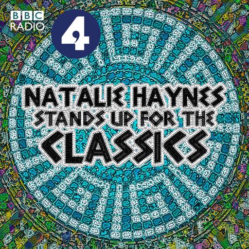 Natalie Haynes Stands Up for the Classics