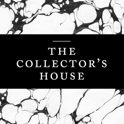 The Collector’s House
