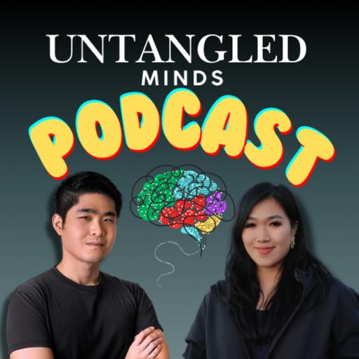 The Untangled Minds Podcast