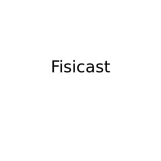 Fisicast