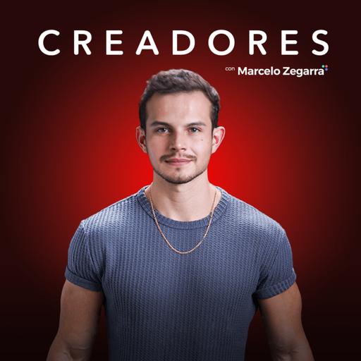 Creadores Podcast con Marcelo Zegarra