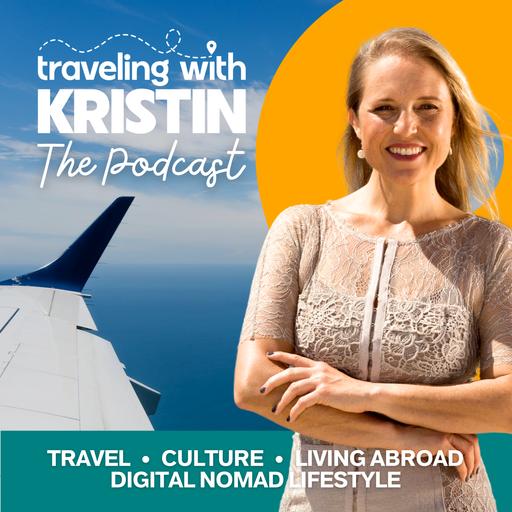 Traveling with Kristin