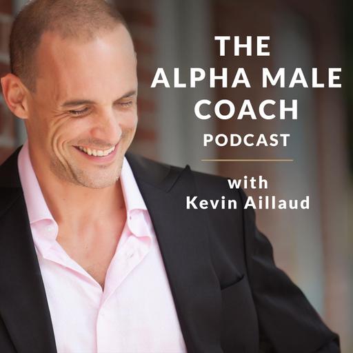 The Alpha Male Coach Podcast