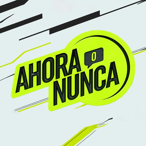 Ahora o Nunca