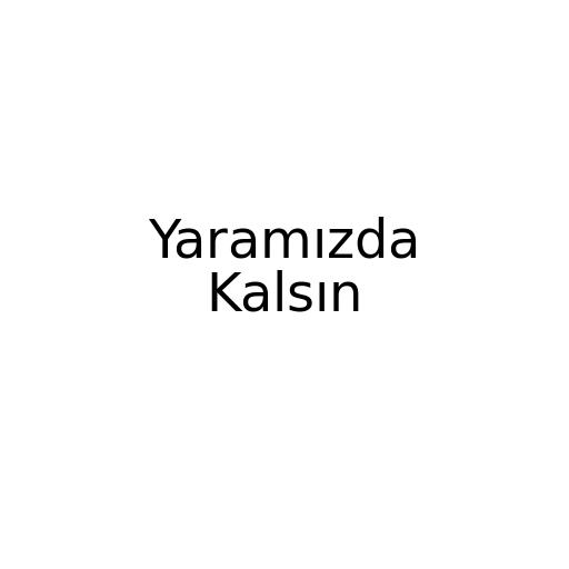 Yaramızda Kalsın