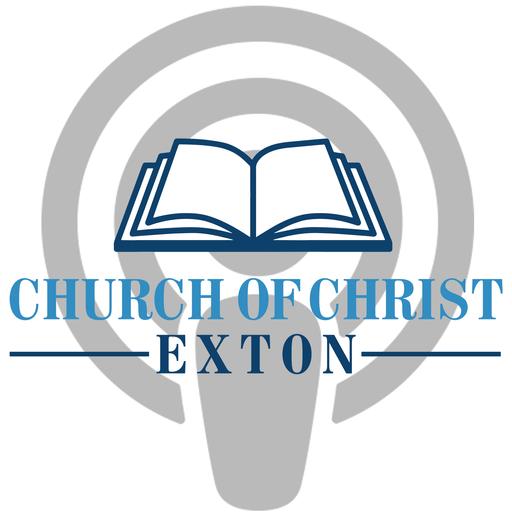 Exton church of Christ Podcast