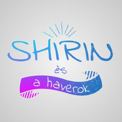 Shirin és a Haverok