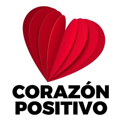 Motivación y reflexiones | Corazón Positivo | Podcast Motivacionales | Superación Personal