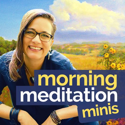 Morning Meditation Minis