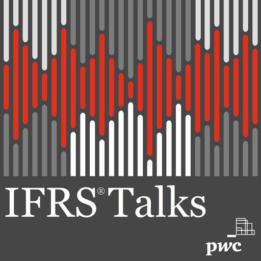 IFRS Talks - PwC's Global IFRS podcast