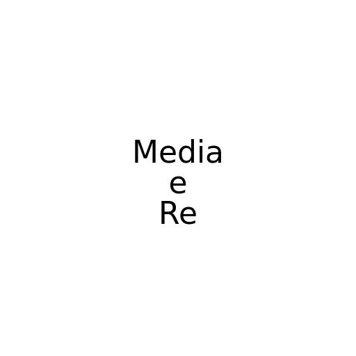 Media e Re