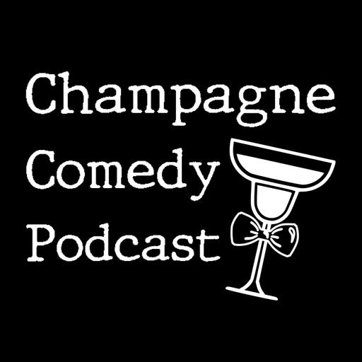 Champagne Comedy Podcast