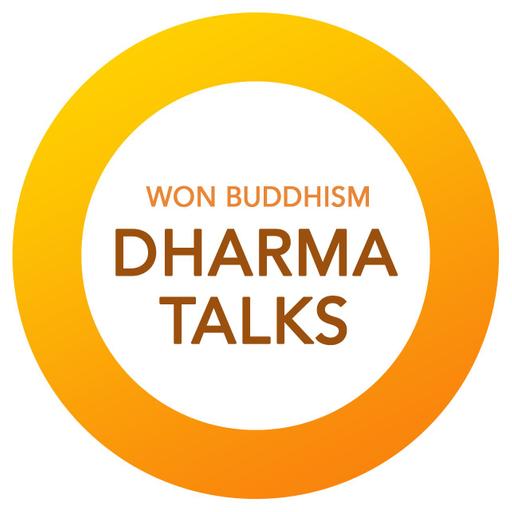 Won Buddhism Dharma Talks