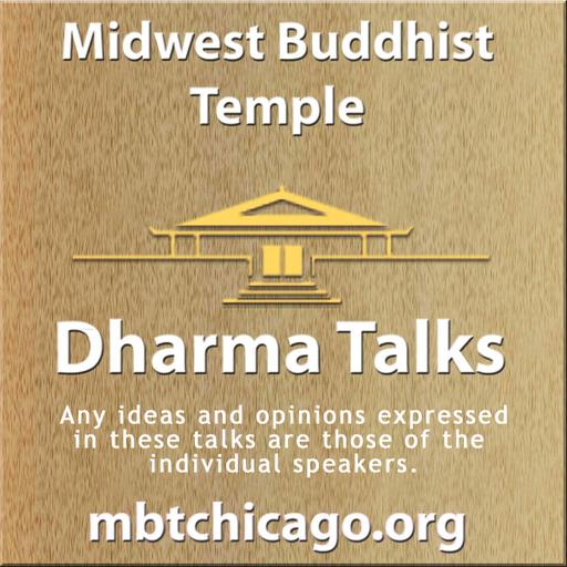 Midwest Buddhist Temple Dharma Talks Podcast