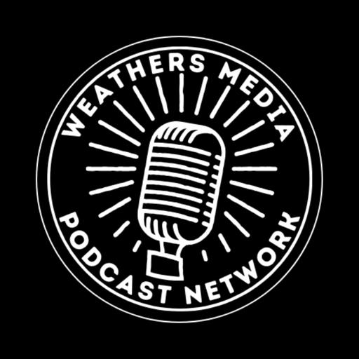 The Weathers Media Podcast Network