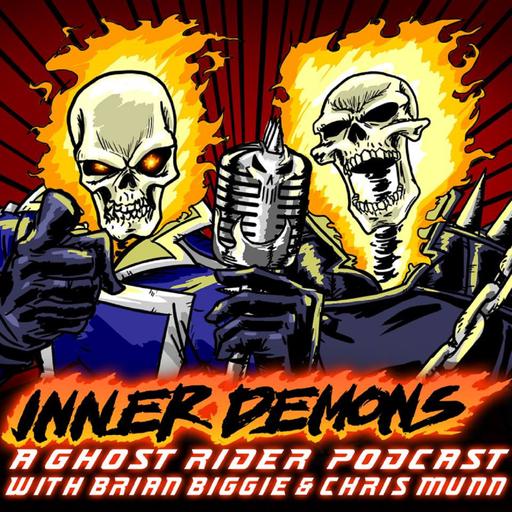 Inner Demons - A Ghost Rider Podcast