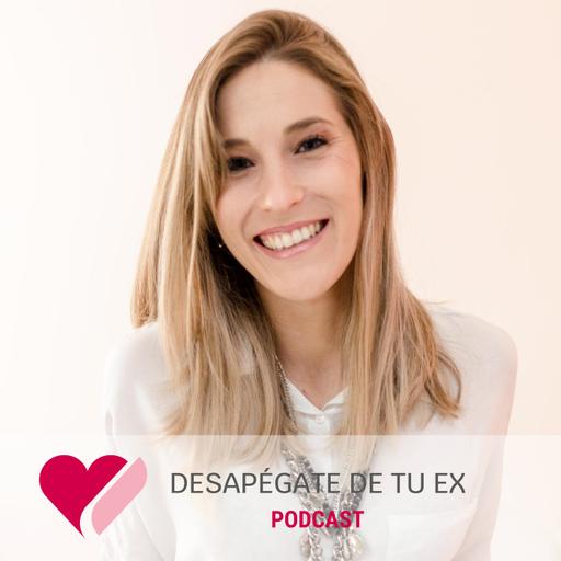 Desapégate de tu Ex