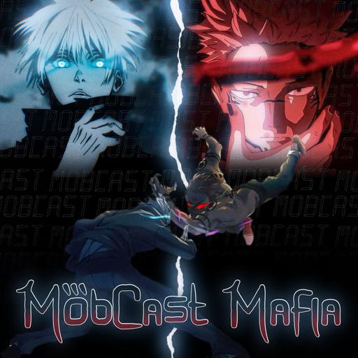 MobCast Mafia Anime