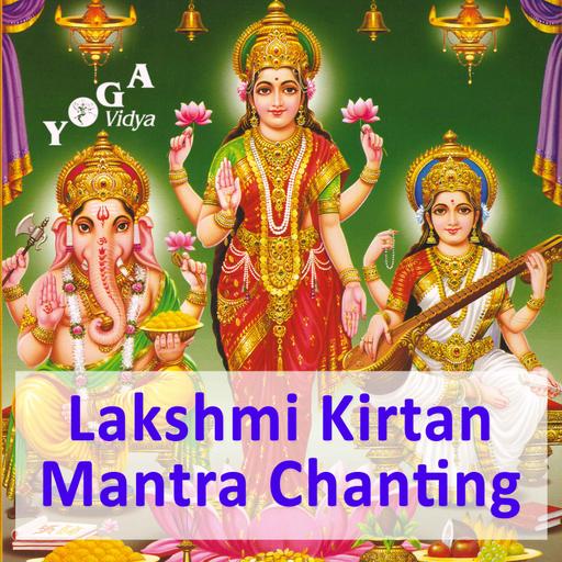 Lakshmi Mantra Recitation, Chanting and Kirtan