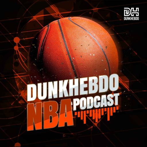 Dunkhebdo NBA Podcast