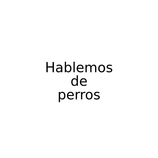 Hablemos de perros