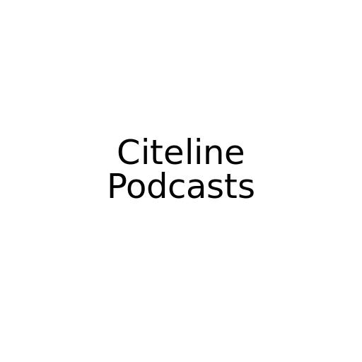 Citeline Podcasts