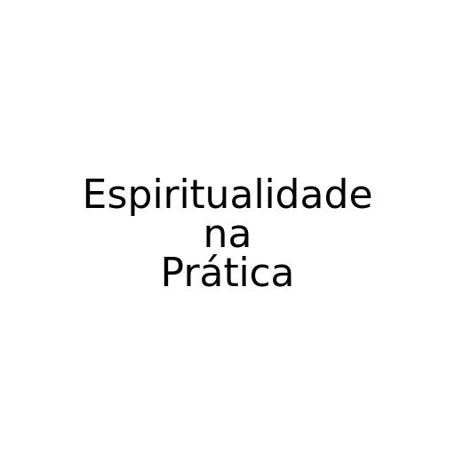 Espiritualidade na Prática