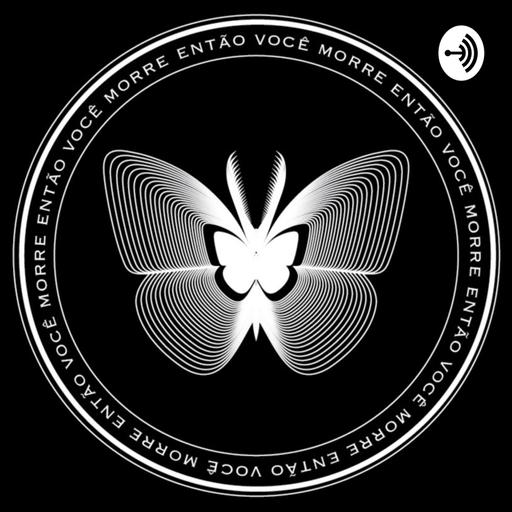 Então Você Morre