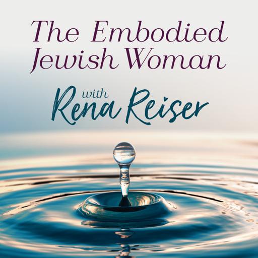 The Embodied Jewish Woman with Rena Reiser