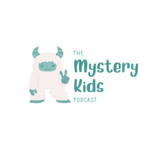 The Mystery Kids Podcast