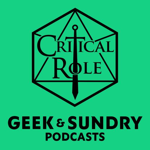 Critical Role & Sagas of Sundry