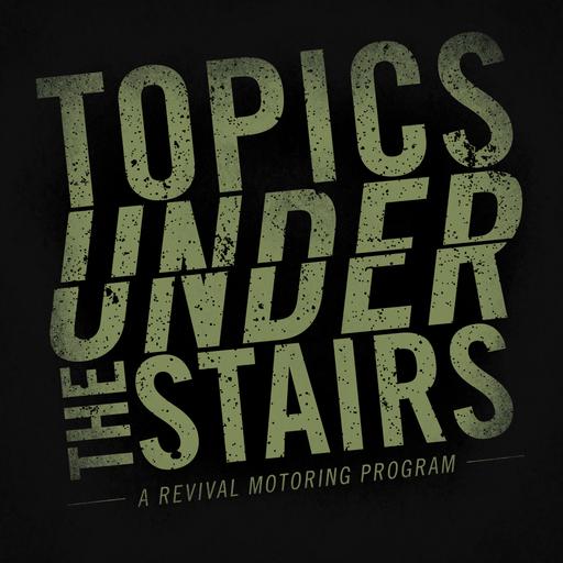 Topics Under The Stairs