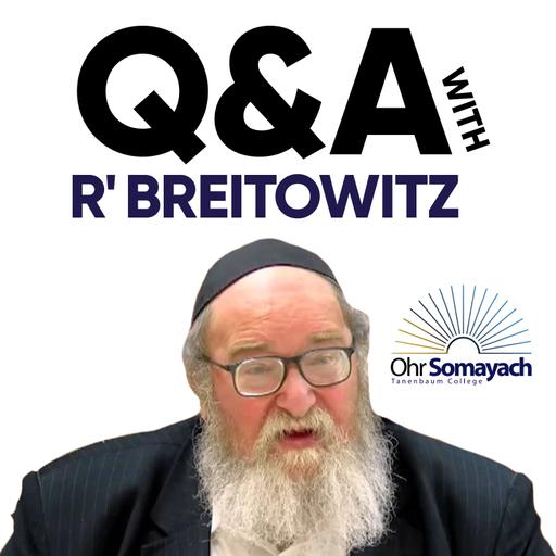 The Q & A with Rabbi Breitowitz Podcast