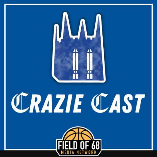 The Crazie Cast: A Duke Basketball Podcast on the Field of 68 Media Network